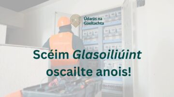 Scéim Glasoiliúint oscailte anois!